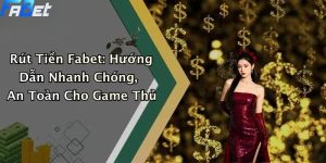 Rút tiền FABET